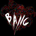 BANG